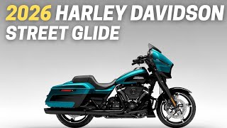 2026 Harley-Davidson Street Glide: 10 THINGS YOU SHOULD KNOW