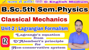 Classical Mechanics|Lec-12|B.Sc. 5th Sem. Physics|by Navneet Gautam