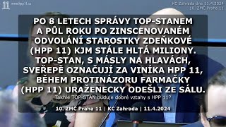 2024.04.11. ZMČ 10 • TOP-STAN útočí a HPP 11 kvůli KJM, protinázor HPP 11 si odmítají vyslechnout