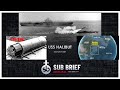 USS Halibut Sub Brief