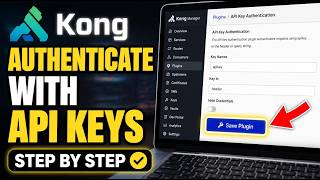 How to authenticate to Kong Gateway with API keys - Step By Step