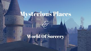 Mysterious Places In World Of Sorcery