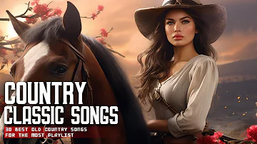 Classic Country Songs 60s 70s 80s - Top Old Country Songs 2024, Top Country Music Collection
