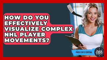 How Do You Effectively Visualize Complex NHL Player Movements? - Puck Stats Central