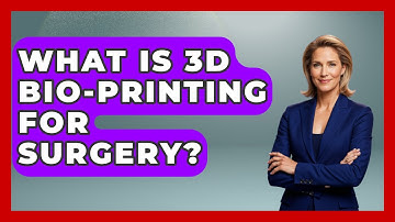What Is 3D Bio-printing For Surgery? - The Operating Table