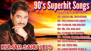 90's Superhit Songs | Hindi Songs | Bollywood Songs | Evergreen Hindi Songs | 90's Kumar Sanu Hits