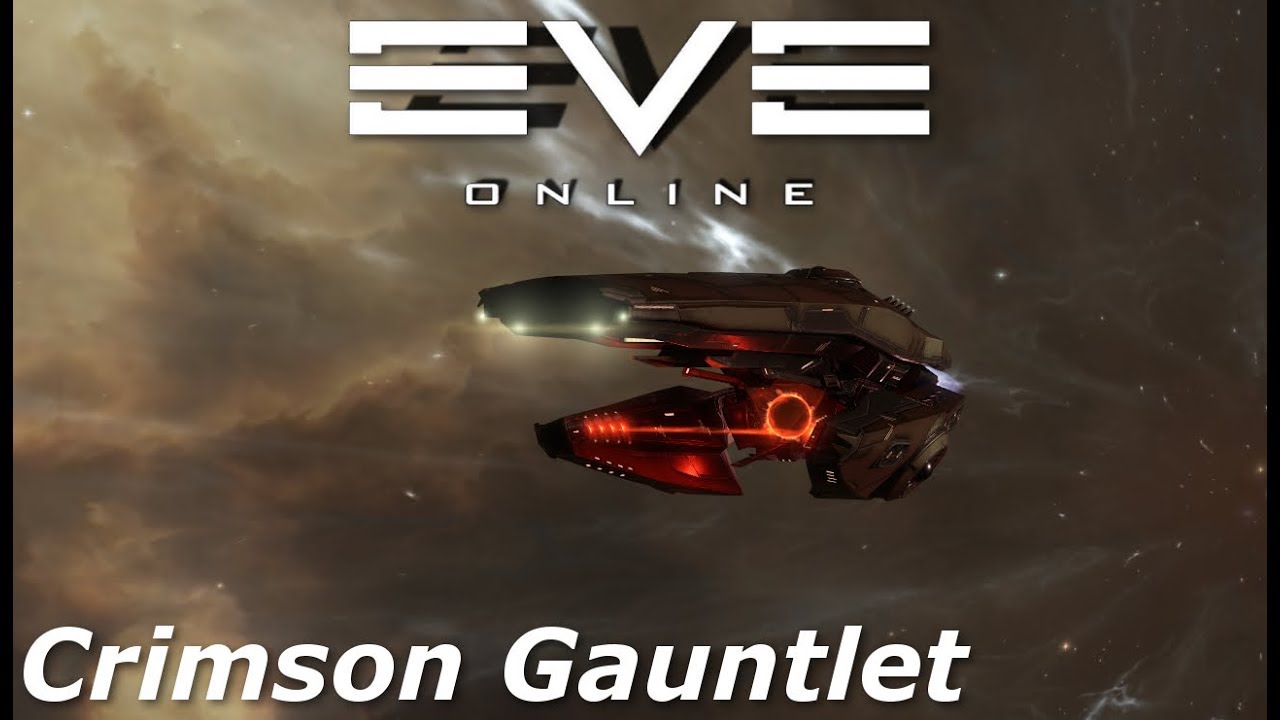 Eve Online Crimson Gauntlet Youtube