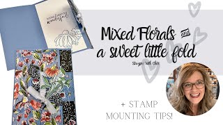 Fun Fold Flap Card (+ stamp mounting tips!) Stampin Up Mixed Media Florals