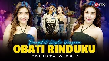 OBATI RINDUKU - Shinta Gisul (Live Dangdut Lembayung Music) | Jauhnya jarak terbentang