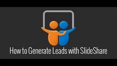 Lead Generation Tip for SlideShare