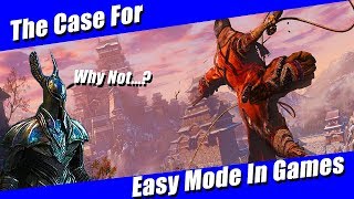 The Case For An Easy Mode In Every Game