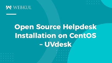 UVdesk Open Source Helpdesk Installation with Extensions - UVdesk on CentOs