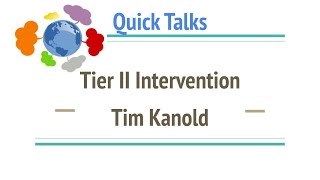 Tier II Intervention - Tim Kanold
