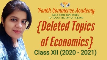 Deleted | Removed | Topics of Economics | Class 12 | Updated | Syllabus | 2020