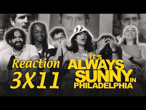 It's Always Sunny in Philadelphia - 3x11 - Group Reaction
