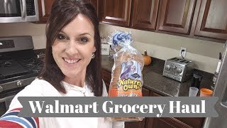 WALMART GROCERY HAUL + MEAL PLAN