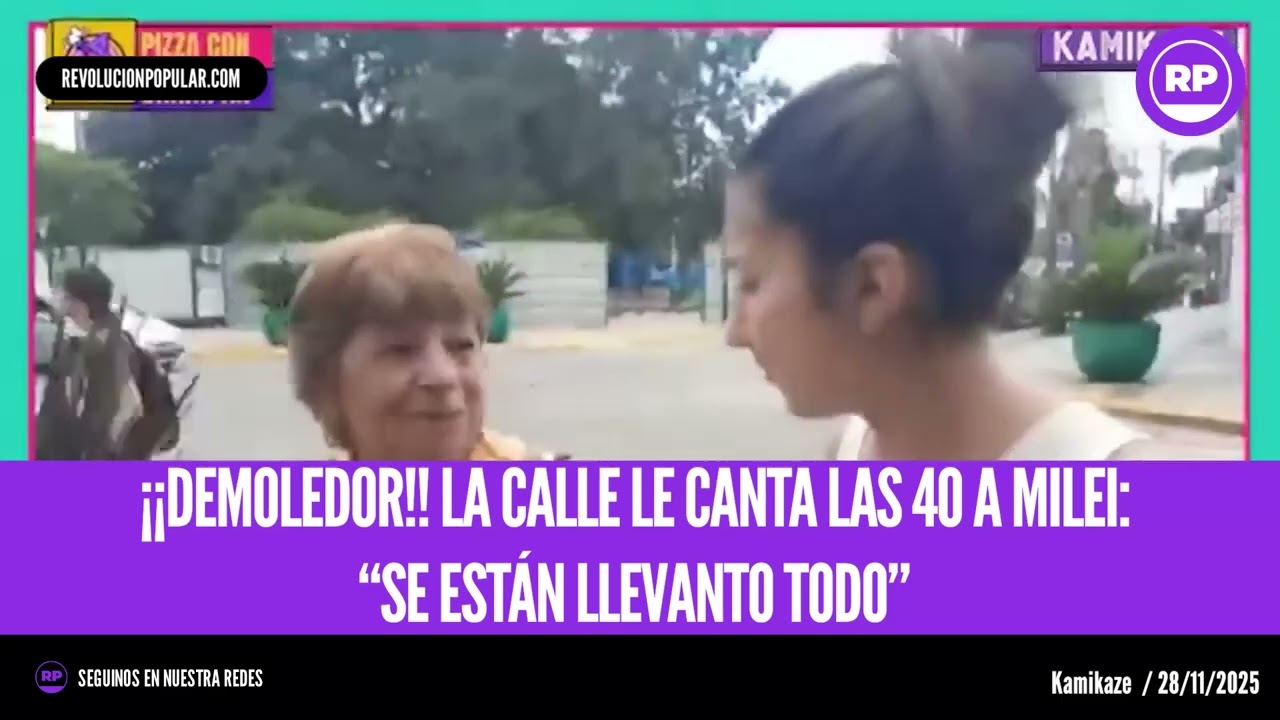 ¡DEMOLEDOR! LA CALLE LE CANTA LAS 40 A MILEI: “SE ESTÁN LLEVANTO TODO”