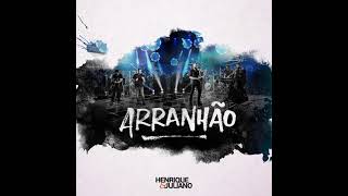 Henrique & Juliano - Arranhão (Ao Vivo) [Áudio Oficial] (DVD Manifesto Musical)