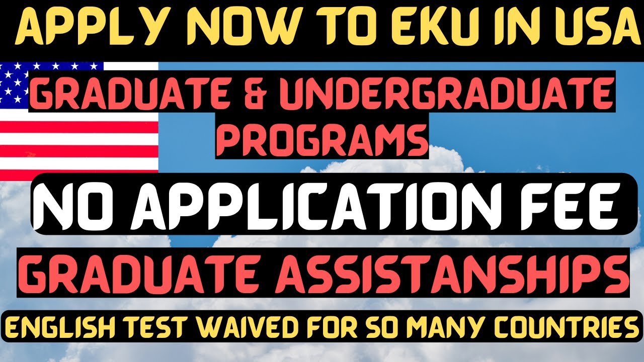 Apply Now to EKU in the USA for your graduate & Undergraduate Programs.