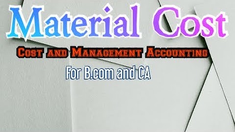Material Cost | cost accounting | CA | B.com | M.com | CS | CMA | Dnyan Darshan | Darshan Kadu |