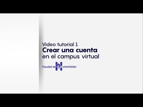 Video tutorial 1: crear cuenta nueva - Facultad de Humanidades, USAC