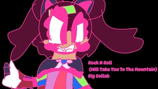 (Late Halloween Special) Rock N Roll (Will Take You To The Mountain) Big Collab Completed (1/2)