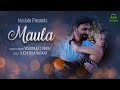 Maula official  vishwajeet singh  suchitraa naskar  latest hindi songs 2020  muslate