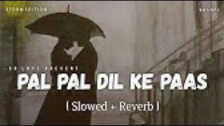 Pal Pal Dil Ke Paas | Lofi | Kishore kumar | Old Is Gold | Black mail | Song | KP Lofi Songs