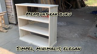 Cara membuat RAK BUKU YANG SIMPEL, tidak ribet, minimalis & elgan //how to make a bookshelf/bookcase