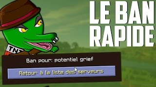 LE BAN LE PLUS RAPIDE DE MINECRAFT !