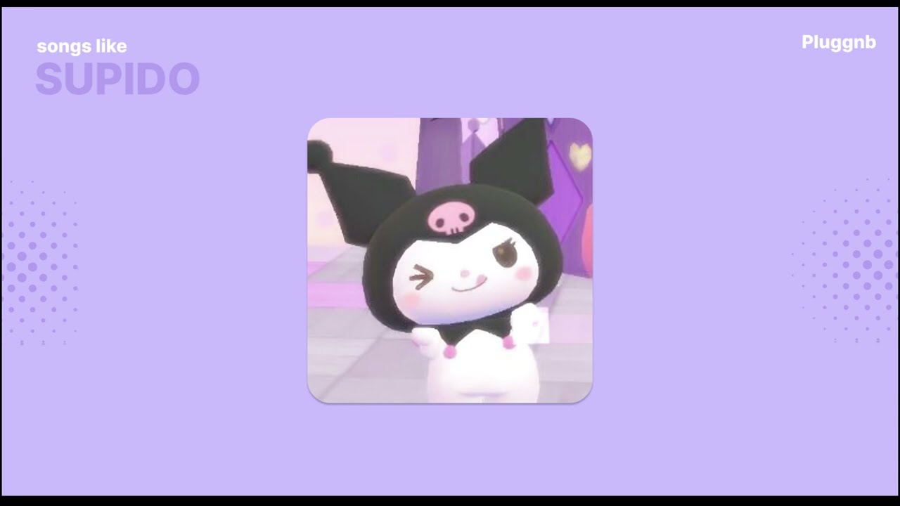Songs like supido -【 pluggnb playlist】