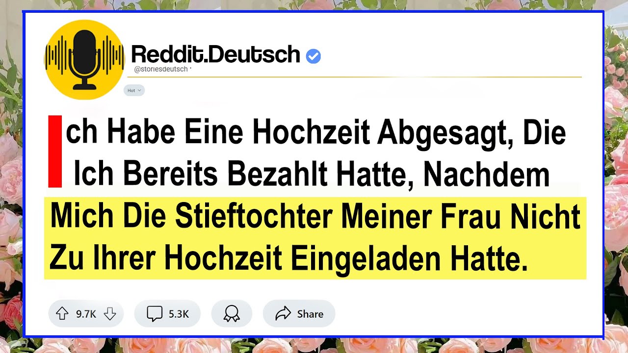 Ich Habe Eine Hochzeit Abgesagt, Die Ich Bereits Bezahlt Hatte, Nachdem Mich Die Stieftochter ...