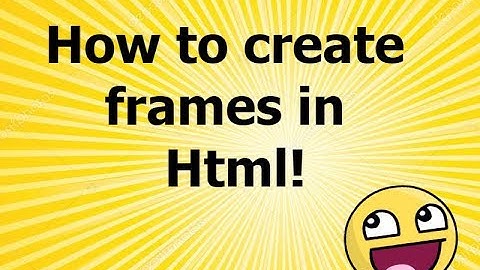 How to create frame in Html | Html frameset tag