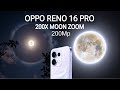 OPPO Reno 16 Pro Live 200X Zoom Test | OPPO Reno 16 Pro Hands On 200Mp Moon ZOOM