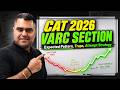 🔥 CAT 2026 VARC Section Strategy | Expected Pattern, Traps & Attempts 🚨