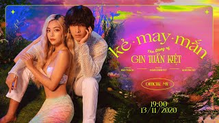Kẻ May Mắn - Gin Tuấn Kiệt