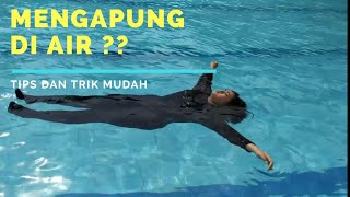 Cara Mengapung di Air Dengan Mudah - Vlog8 Babas -