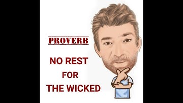 No Rest For the Wicked - Proverbs (522) Origin- Three Meanings - English Tutor Nick P