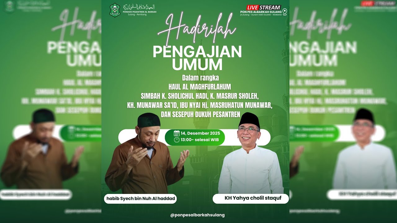 PENGAJIAN UMUM PONPES AL BARKAH SULANG REMBANG 14 DESEMBER 2025