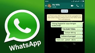 Cara Merubah Tulisan di WhatsApp Tanpa Aplikasi