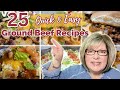 25  quick  easy ground beef recipes that will save your weeknight dinners  ground beef marathon