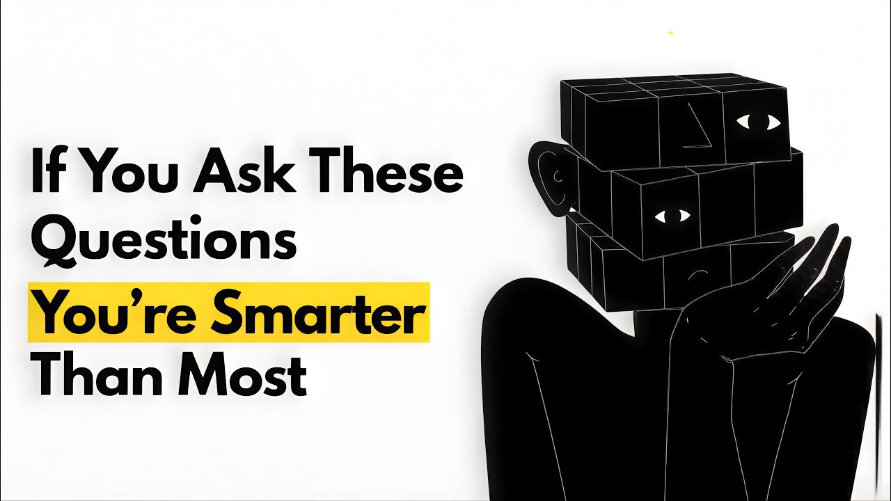 10 Questions High IQ People Ask Without Realizing It