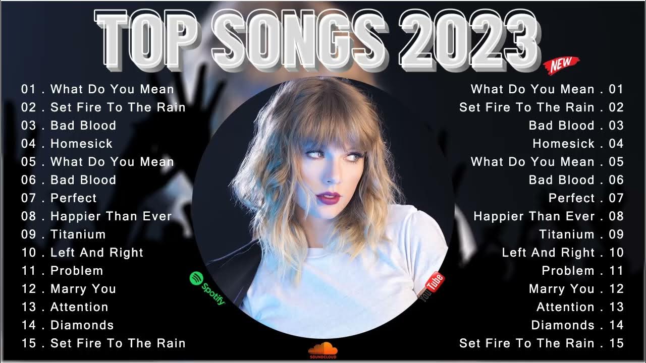 top-songs-2023-top-hits-usuk-new-pop-songs-2023-youtube