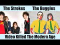 The Strokes and The Buggles - Video Killed The Modern Age