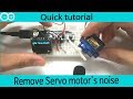 Remove Servo motor's noise, buzzing, shaking, humming.. mg90, mg90s