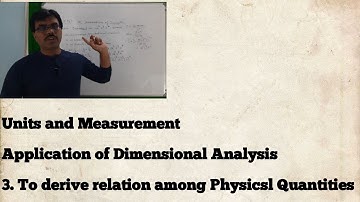 Deriving Relation Among Physical Quantities II Class 11