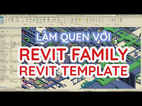 REVIT CƠ BẢN - LÀM QUEN REVIT , REVIT FAMILY VÀ TEMPLATE - BÀI 2