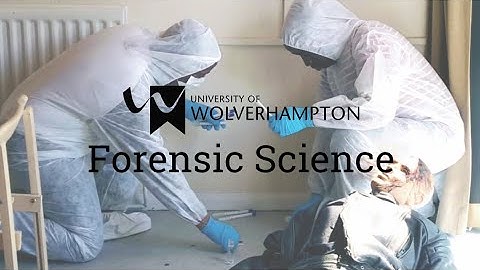Studying Forensic Science at the University of Wolverhampton