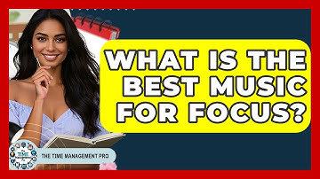 What Is The Best Music For Focus? - The Time Management Pro