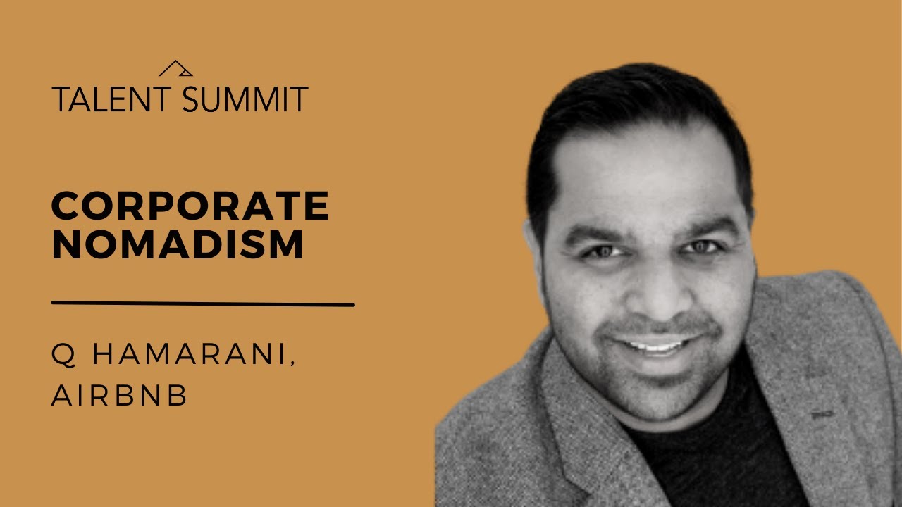 Corporate Nomadism | Talent Summit 2023